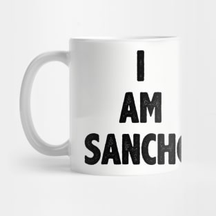 I Am Sancho Mug